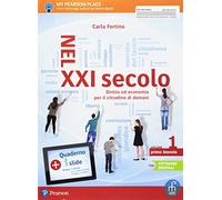 Nel XXI secolo. Diritto ed economia per il cittadino di domani. Per le Scuole superiori. Con e-book. Con espansione online (Vol. 1)