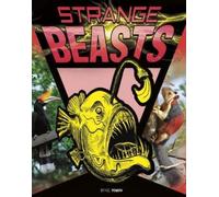 Nel Yomov Strange Beasts (Copertina rigida) Anything But Ordinary