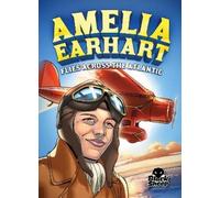Nel Yomtov Amelia Earhart Flies Across the Atlantic (Copertina rigida)