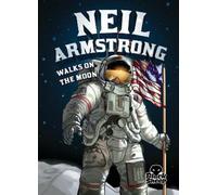 Nel Yomtov Neil Armstrong Walks on the Moon (Copertina rigida)