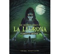Nel Yomtov The Doomed Spirit of La Llorona (Copertina rigida)