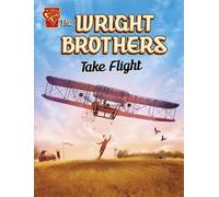 Nel Yomtov The Wright Brothers Take Flight (Tascabile) Great Moments in History