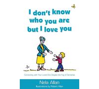 Nela Allan I don't know who you are but I love you (Tascabile)