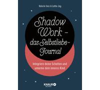 Nele Boysen Lat Shadow Work - das Selbstliebe-Journal: Integriere de (Tascabile)