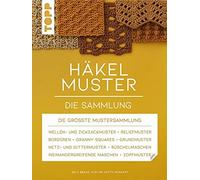 Nele Braas Eveline Hetty-Burkart Häkelmuster. Die Sammlung (Copertina rigida)