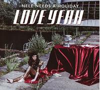 Nele Needs A Holiday - Love Yeah