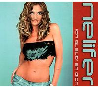 Nelifer - Ich Glaub' An Dich