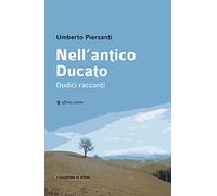 Nell’antico Ducato. Dodici racconti