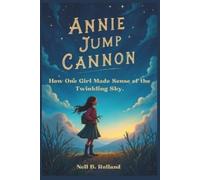 Nell B Rolland Annie Jump Cannon (Tascabile)