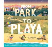 Nell Cross Beckerman From Park to Playa (Copertina rigida)