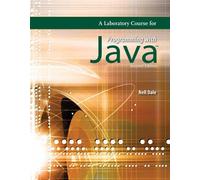 Nell Dale A Laboratory Course for Programming with Java (Tascabile)