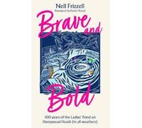 Nell Frizzell Brave and Bold (Copertina rigida)