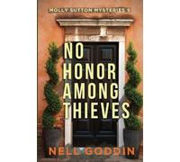 Nell Goddin No Honor Among Thieves (Tascabile) Molly Sutton Mysteries