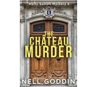 Nell Goddin The Château Murder (Tascabile)