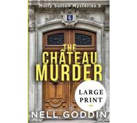 Nell Goddin The Chateau Murder (Tascabile) Castillac Mystery