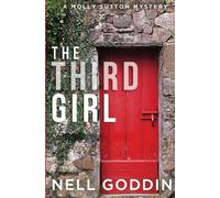 Nell Goddin The Third Girl (Tascabile) Molly Sutton Mysteries