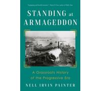 Nell Irvin Painter Standing at Armageddon (Tascabile)