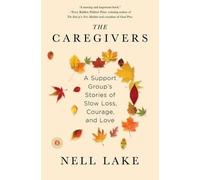 Nell Lake The Caregivers (Tascabile)