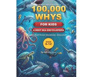 Nell Marlowe 100,000 Why's (Tascabile) 100,000 Whys: Animal Kingdom