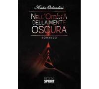 Nell'ombra della mente oscura