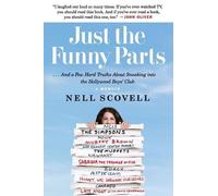 Nell Scovell Just the Funny Parts (Tascabile)