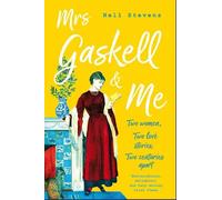 Nell Stevens Mrs Gaskell and Me (Tascabile)