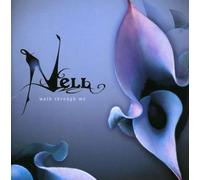 Nell - Walk Through Me