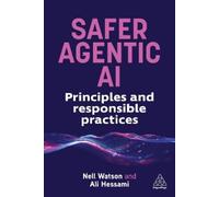Nell Watson Ali Hessami Safer Agentic AI (Tascabile)