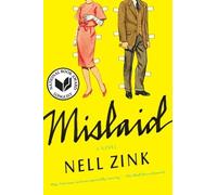 Nell Zink Mislaid (Tascabile)