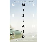 Nell Zink Mislaid (Tascabile)