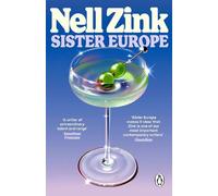 Nell Zink Sister Europe (Tascabile)