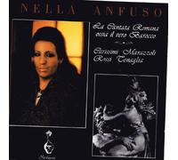 Nella Anfuso - La Cantata Romana Ossia Il Ver