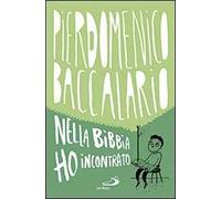 Nella Bibbia ho incontrato