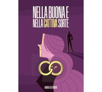 Nella buona e nella cattiva sorte