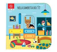 Nella cameretta chi c'è? Ditino cucù. Ediz. a colori