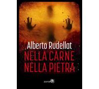 Nella carne / Nella pietra