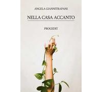 Nella casa accanto