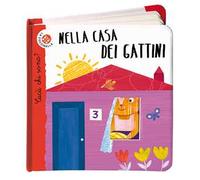 Nella casa dei gattini. Cucù chi sono? Ediz. a colori