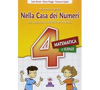 Nella casa dei numeri. Per la 4ª classe elementare