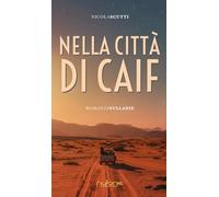 Nella città di Caif