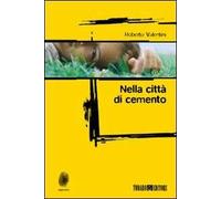 Nella città di cemento