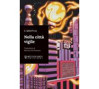 Nella città vigile