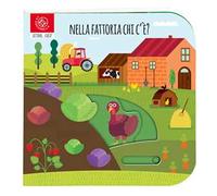 Nella fattoria chi c'è? Ditino cucù. Ediz. a colori