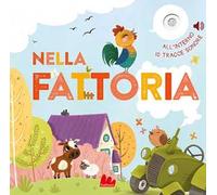 Nella fattoria. Ediz. a colori