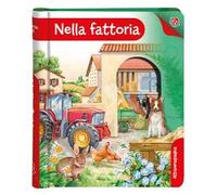 Nella fattoria. Ediz. a colori. Ediz. a spirale
