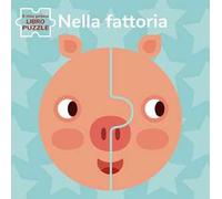 Nella fattoria. Il mio primo libro puzzle. Ediz. a colori