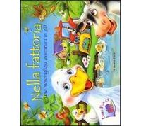 Nella fattoria. Libro 3D pop-up. Ediz. illustrata