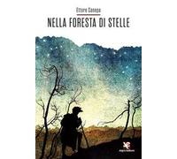 Nella foresta di stelle - [Algra]