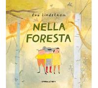 Nella foresta. Ediz. a colori