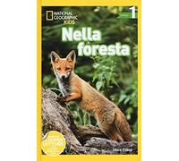 Nella foresta. Livello 1. Ediz. a colori